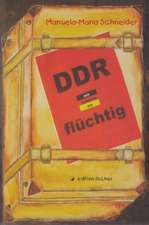 DDR - flüchtig