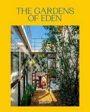 The Gardens of Eden