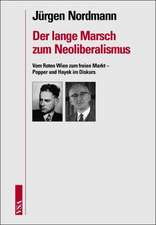 Nordmann, J: Lange Marsch zum Neoliberalismus