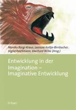 Entwicklung in der Imagination - Imaginative Entwicklung