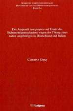 Der Anspruch Iure Proprio Auf Ersatz Des Nichtvermogensschadens Wegen Der Totung Eines Nahen Angehorigen in Deutschland Und Italien: Diskurse, Institutionen Und Machtstrukturen Der Bundesdeutschen Fruhneuzeitforschung