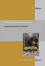 Osnabrucker Jahrbuch Frieden Und Wissenschaft XIV/2007: Soziale Sicherheit Und Frieden