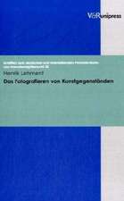 Das Fotografieren Von Kunstgegenstanden: Konsequenzen Fur Den Bereicherungsausgleich in Falschungsfallen