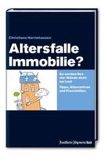 Altersfalle Immobilie?