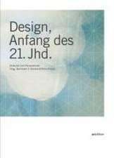 Design, Anfang des 21. Jahrhunderts