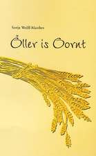 Öller is Oornt