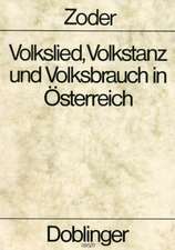 Volkslied, Volkstanz und Volksbrauch in Österreich