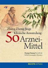 Zhang Zhong-Jing's Klinische Anwendung von 50 Arzneimitteln