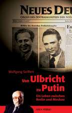 Von Ulbricht zu Putin