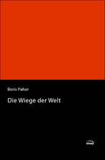 Die Wiege der Welt