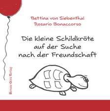 Die kleine Schildkröte auf der Suche nach der Freundschaft