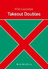 Takeout Doubles