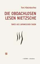 Die Obdachlosen lesen Nietzsche