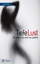 Tiefe Lust