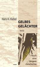 Gelbes Gelächter