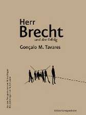 Herr Brecht und der Erfolg