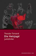 Die Hetzjagd