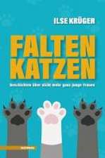 Krüger, I: Faltenkatzen