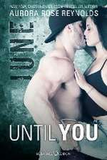 Until You: June