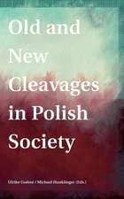 Old and New Cleavages in Polish Society