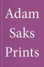 Adam Saks Prints