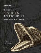 Tempel, Einhorn, Antichrist