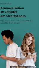 Kommunikation im Zeitalter des Smartphones