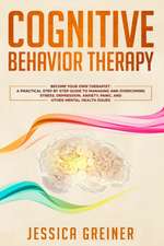 Cognitive Behavior Therapy