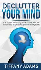 Declutter Your Mind