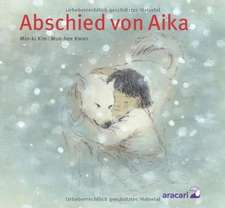 Abschied von Aika