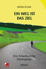 Ein Weg ist das Ziel.