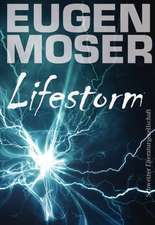 Lifestorm