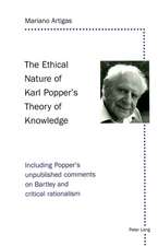 The Ethical Nature of Karl Popper's Theory of Knowledge