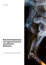 Brandschutzplanung mit ingenieurwissenschaftlichen Methoden