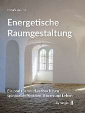 Energetische Raumgestaltung