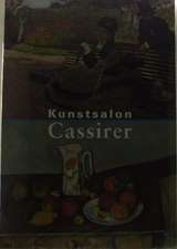 Kunstsalon Cassirer: Die Ausstellungen 1: 1898-1905