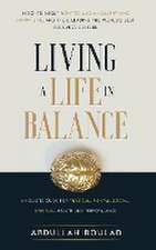 Living a Life in Balance