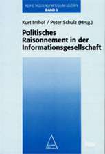 Politisches Raisonnement in der Informationsgesellschaft