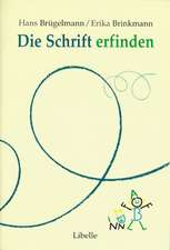 Die Schrift erfinden