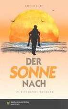 Der Sonne nach