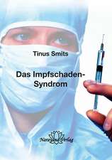 Das Impfschaden-Syndrom