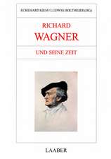 Große Komponisten und ihre Zeit. Richard Wagner und seine Zeit