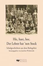 Hic, haec, hoc. Der Lehrer hat nen Stock