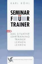 Koehl, K: Seminar f. Trainer