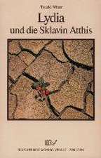 Frauengestalten des Alten und Neuen Testaments / Lydia und die Sklavin Atthis