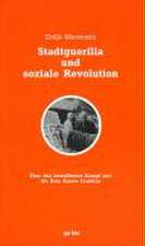 Stadtguerilla und soziale Revolution