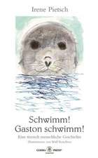 Schwimm! Gaston schwimm!