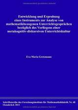 Entwicklung und Erprobung eines Instruments zur Analyse von mathematikbezogenen Unterrichtsgesprächen bezüglich des Vorliegens einer metakognitiv-diskursiven Unterrichtskultur