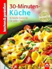 kochen & genießen 30-Minuten-Küche