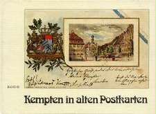 Kempten in alten Postkarten